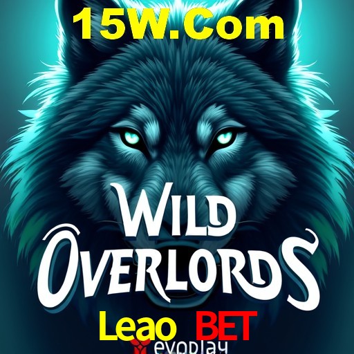 Apostas Esportivas na Leao Bet: Um Guia Completo